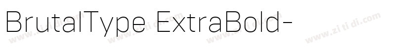 BrutalType ExtraBold字体转换